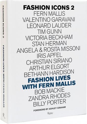 книга Fashion Icons 2: Fashion Lives with Fern Mallis, автор: Fern Mallis