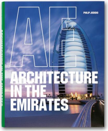 книга Architecture in the Emirates, автор: Philip Jodidio