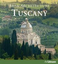 Art and Architecture: Tuscany Anne Mueller von der Haegen