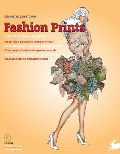 книга Fashion Prints: How to Design and Draw, автор: Pepin Press