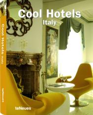 Cool Hotels Italy Martin N. Kunz
