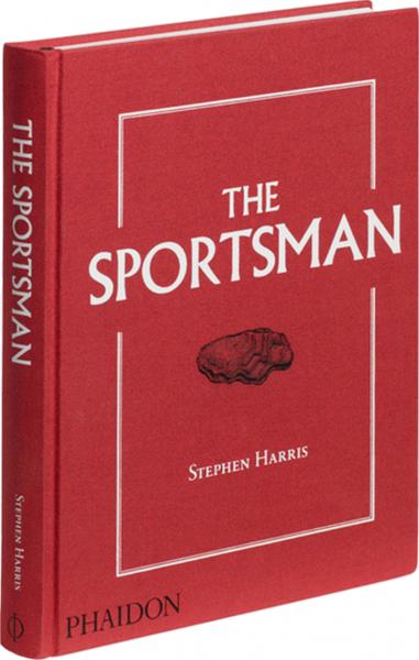 книга The Sportsman, автор: Stephen Harris with a foreword by Marina O’Loughlin