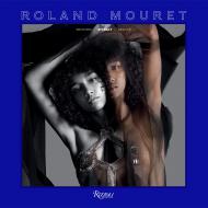 Roland Mouret: Provoke, Attract, Seduce Roland Mouret and Alexander Fury, Foreword by Sophia Neophitou-Apostolou