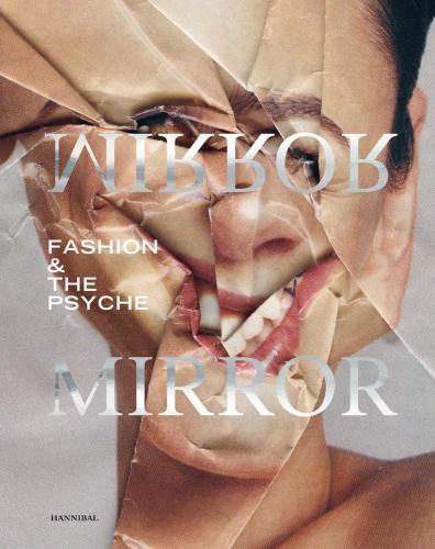 книга Mirror Mirror: Fashion & the Psyche, автор: Fashion Museum Antwerp, Dr. Guislain Museum