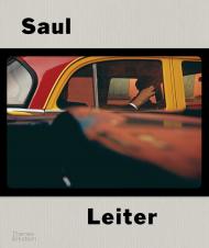 Saul Leiter: The Centennial Retrospective, автор:  Margit Erb, Michael Parillo, 