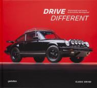 Drive Different: Restomods and Iconic Automobiles Reimagined gestalten & Classic Driver