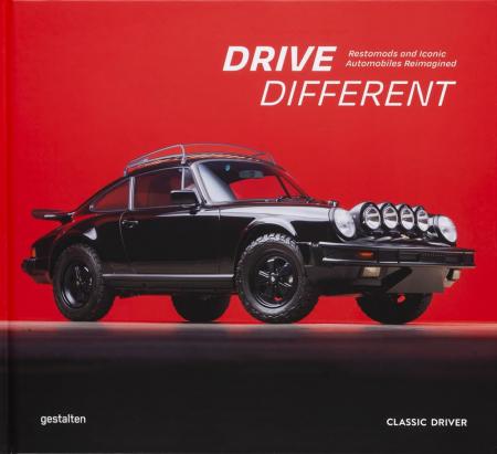 обложка книги Drive Different: Restomods and Iconic Automobiles Reimagined книга Drive Different: Restomods and Iconic Automobiles Reimagined, автор: gestalten & Classic Driver