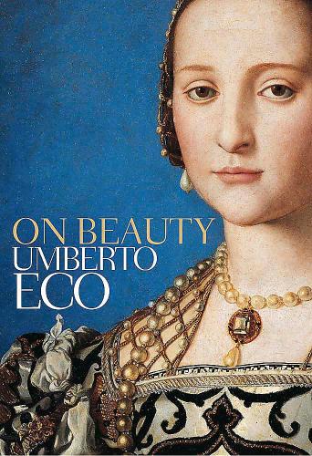 книга On Beauty: History of a Western Idea, автор: Umberto Eco