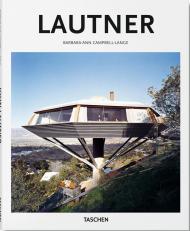 Lautner, автор: Barbara-Ann Campbell-Lange, Peter Gössel