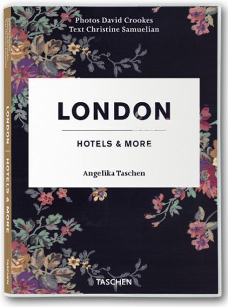 книга London, Hotels and More, автор: Angelika Taschen