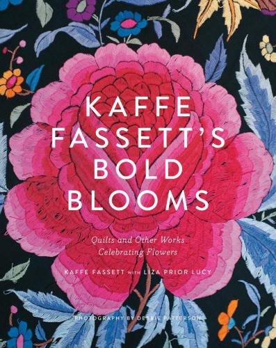 книга Kaffe Fassett's Bold Blooms: Quilts and Other Works Celebrating Flowers, автор: Kaffe Fassett