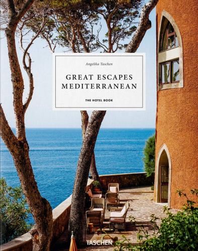 книга Great Escapes Mediterranean. The Hotel Book. 2020 Edition, автор: Angelika Taschen