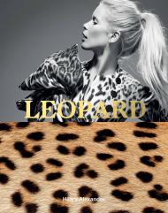 Leopard: Fashion's Most Powerful Print Hilary Alexander