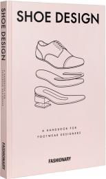 Fashionary Shoe Design: A Handbook for Footwear Designers 