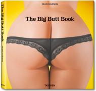 The Big Butt Book, автор: Dian Hanson