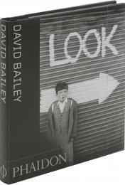 David Bailey: Look David Bailey