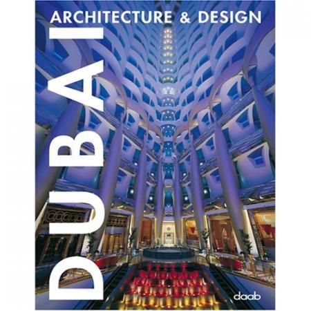 книга Dubai Architecture & Design, автор: 