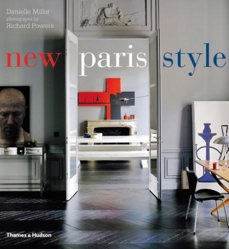 книга New Paris Style, автор: Danielle Miller, Richard Powers