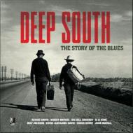 Deep South: The Story of the Blues (+ CD) 