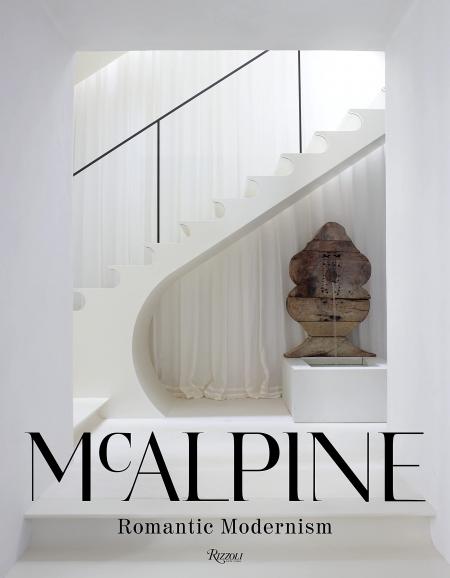 книга McAlpine: Romantic Modernism, автор: Author Bobby McAlpine, with Susan Sully, Photographs by Simon Upton