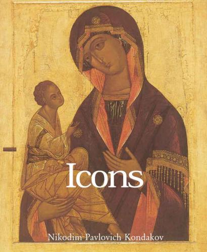 книга Icons, автор: Nikodim Pavlovich Kondakov