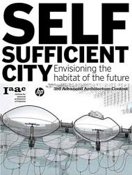 Self-Sufficient City: Відвідування habitat of the future Vicente Guallart , Lucas Capelli