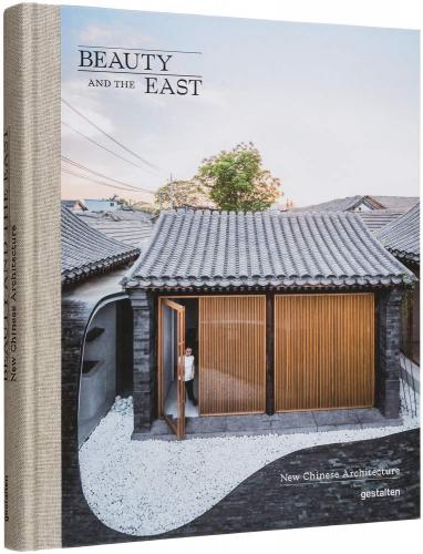 книга Beauty and the East: New Chinese Architecture, автор: 