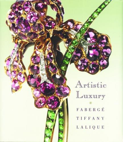 книга Artistic Luxury: Faberge, Tiffany, Lalique, автор: Stephen Harrison, Emmanuel DuCamp, Jeannine Falino