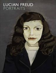Lucian Freud Portraits Sarah Howgate, Michael Auping
