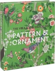 The V&A Sourcebook of Pattern and Ornament Amelia Calver