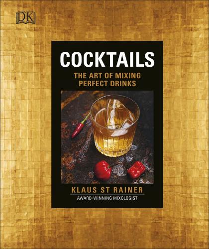 книга Коктейли: The Art of Mixing Perfect Drinks, автор: Klaus St. Rainer