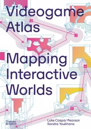Videogame Atlas: Mapping Interactive Worlds, автор: Luke Caspar Pearson, Sandra Youkhana, Marie Foulston