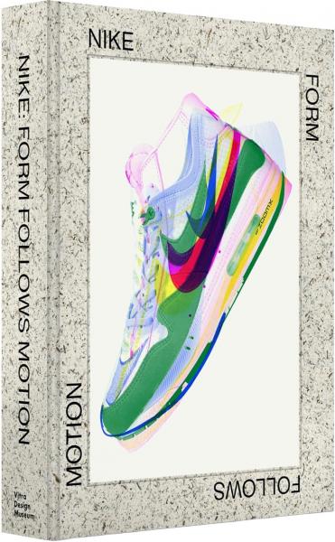 книга Nike: Form Follows Motion, автор: Mateo Kries, Glenn Adamson, Ligaya Salazar, Adam Bradley, Sam Grawe, William Myers, Hanif Abdurraqib, Rick Poynor