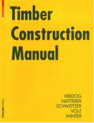 Timber Construction Manual Thomas Herzog