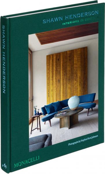 книга Shawn Henderson: Interiors in Context, автор: Shawn Henderson with Mayer Rus; photographs by Stephen Kent Johnson