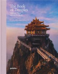 The Book of Temples: Spiritual Places Around the World gestalten & Marianne Julia Strauss