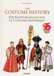 Auguste Racinet, The Costume History (Taschen 25 - Special edition), автор: Francoise Tetart-Vittu