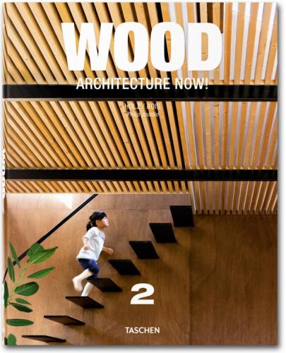 книга Wood Architecture Now! Vol. 2, автор: Philip Jodidio
