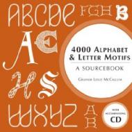4000 Alphabet and Letter Motifs: A Sourcebook Graham McCallum