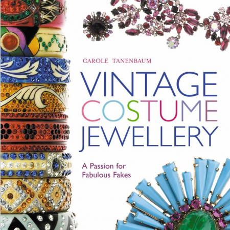 книга Vintage Costume Jewellery: A Passion for Fabulous Fakes, автор: Carole Tanenbaum