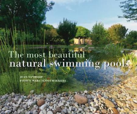 книга The Most Beautiful Natural Swimming Pools, автор: Jean Vanhoof