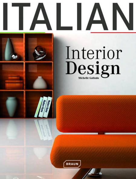 книга Italian Interior Design, автор: Michelle Galindo