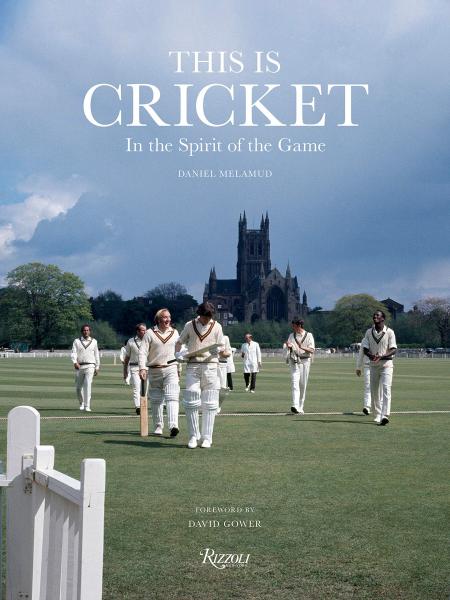 книга This is Cricket: In the Spirit of the Game, автор: Daniel Melamud