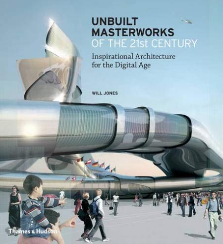 книга Неповносправні Masterworks of the 21st Century: Inspirational Architecture for the Digital Age, автор: Will Jones