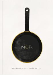 NOPI: The Cookbook: Yotam Ottolenghi Yotam Ottolenghi, Ramael Scully