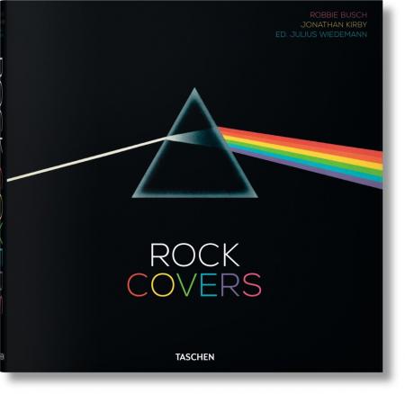 книга Rock Covers, автор: Robbie Busch, Jonathan Kirby, Julius Wiedemann