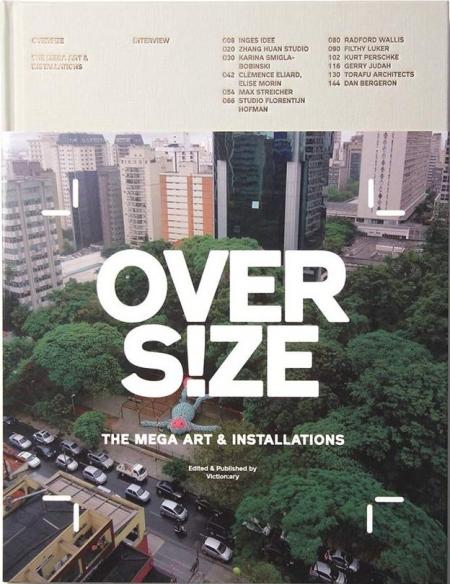 книга Oversize: The Mega Art & Installations, автор: 