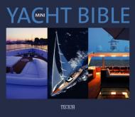 Mini Yacht Biblie Philippe de Baeck (Editor)