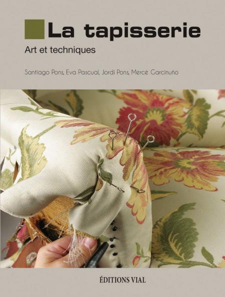 книга La tapisserie: Art et techniques, автор: Santiago Pons, Eva Pascual, Jordi Pons