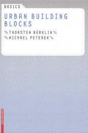 Basics Urban Building Blocks Thorsten Burklin